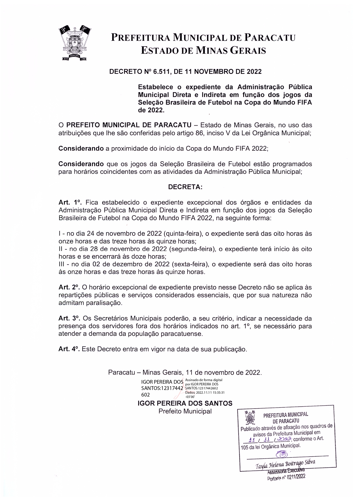 Decreto nº 6.511, de 11 de novembro de 2022 - Estabelece o expediente dos órgãos e entidades da Administração Pública em razão dos jogos da Seleção Brasileira na Copa do Mundo de 2022_page-0001